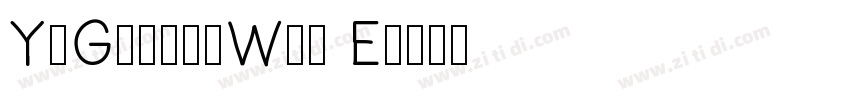 YuGothicW55 E字体转换